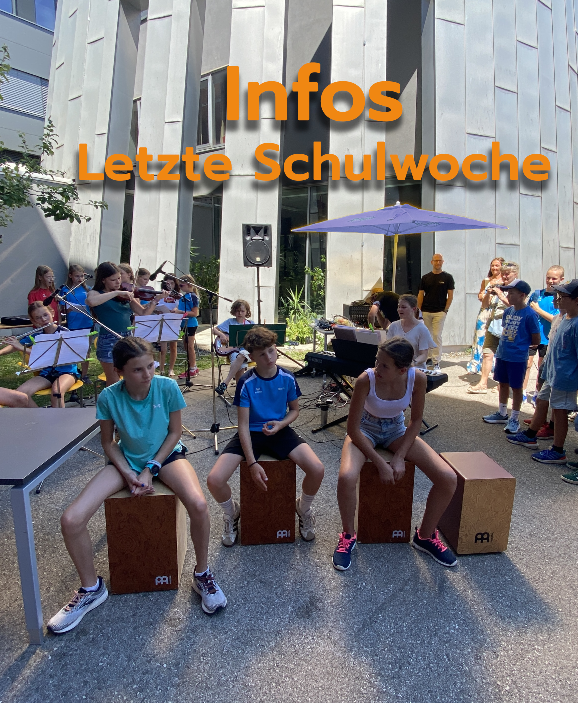 Infos zur letzten Schulwoche